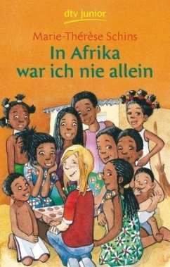 In Afrika war ich nie allein - Schins, Marie-Thérèse