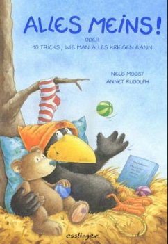 Alles meins!, kleine Ausgabe - Rudolph, Annet; Moost, Nele