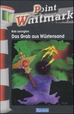 Das Grab aus Wüstensand - Lexington, Bob