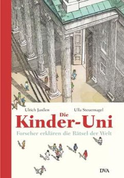 Die Kinder-Uni - Janßen, Ulrich; Steuernagel, Ulla