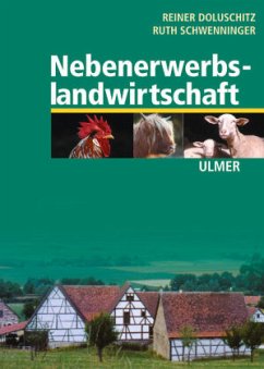 Nebenerwerbslandwirtschaft - Doluschitz, Reiner; Schwenninger, Ruth