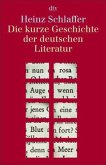 Die kurze Geschichte der deutschen Literatur