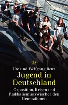 Jugend in Deutschland - Benz, Ute / Benz, Wolfgang (Hgg.)