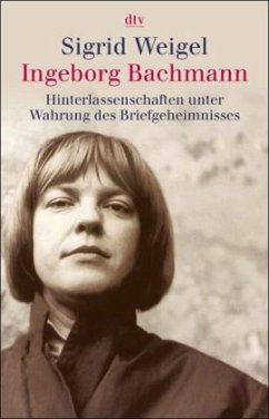 Ingeborg Bachmann - Weigel, Sigrid