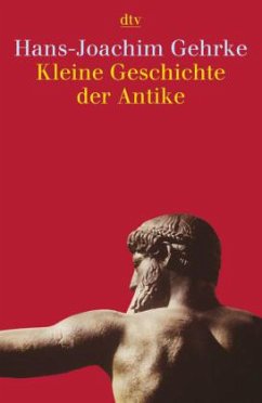 Kleine Geschichte der Antike - Gehrke, Hans-Joachim