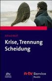 Krise - Trennung - Scheidung