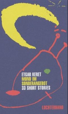 Mond im Sonderangebot - Keret, Etgar