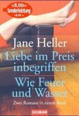 Liebe im Preis inbegriffen. Wie Feuer und Wasser