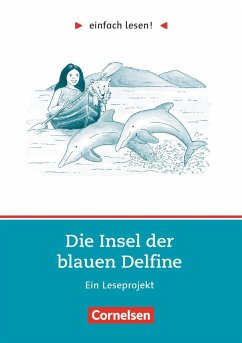 einfach lesen! Die Insel der blauen Delfine. Aufgaben und Übungen - Kock-Engelking, Dorit