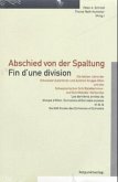 Abschied von der Spaltung. Fin d'une division