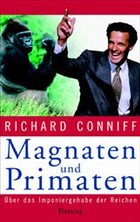 Magnaten und Primaten - Conniff, Richard