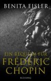 Ein Requiem für Frederic Chopin