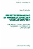 Selbstbestimmung in multikulturellen Gesellschaften