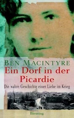 Ein Dorf in der Picardie - Macintyre, Ben