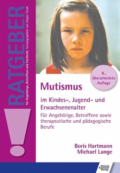 Mutismus im Kindes-, Jugend- und Erwachsenenalter - Hartmann, Boris;Lange, Michael