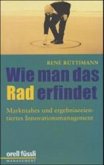 Wie man das Rad erfindet Wie man das Rad erfindet