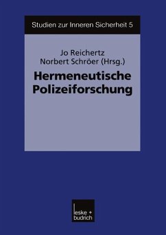 Hermeneutische Polizeiforschung - Reichertz, Jo / Schröer, Norbert (Hgg.)