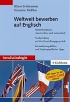 Weltweit bewerben auf Englisch - Schürmann, Klaus / Mullins, Suzanne