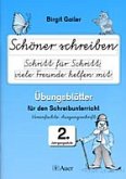 Schöner schreiben Schritt für Schritt, viele Freunde helfen mit Übungsblätter für den Schreibunterricht der 2. Jahrgangsstufe