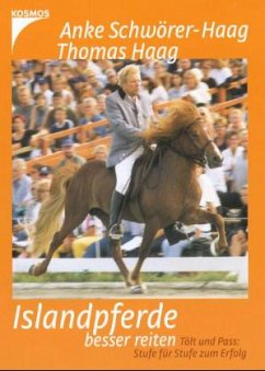 Islandpferde besser reiten - Schwörer-Haag, Anke; Haag, Thomas