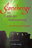 Stonehenge im Licht der Auferstehung