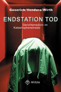 Endstation Tod - Geserick, Gunther; Vendura, Klaus; Wirth, Ingo