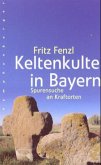 Keltenkulte in Bayern