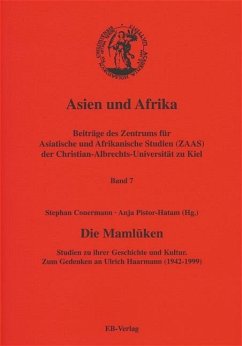 Die Mamluken / Asien und Afrika Bd.7 - Conermann, Stephan