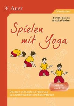 Spielen mit Yoga - Bersma, Danielle;Visscher, Marjoke