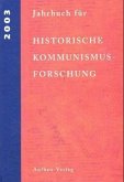 Jahrbuch für Historische Kommunismusforschung 2003
