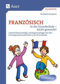 Französisch in der Grundschule - leicht gemacht - Sambanis, Michaela
