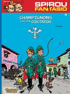 Champignons für den Diktator / Spirou + Fantasio Bd.5 - Franquin, Andre.