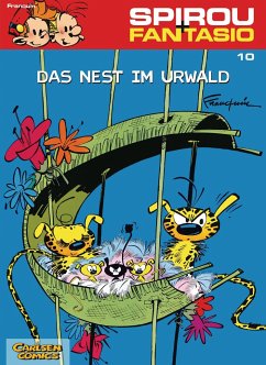 Das Nest im Urwald / Spirou + Fantasio Bd.10 - Franquin, Andre.