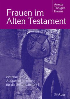 Frauen im Alten Testament - Töniges-Harms, Anette