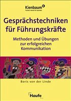 Gesprächstechniken für Führungskräfte - Heyde, Anke von der / Linde, Boris von der