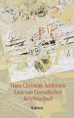 Hans Christian Andersen - Lina von Eisendecher - Andersen, Hans Christian;von Eisendecher, Lina