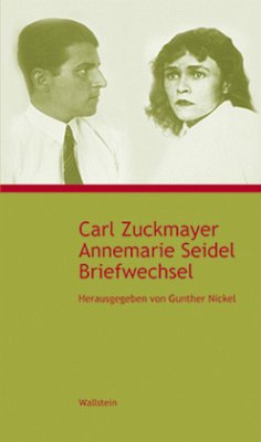 Carl Zuckmayer - Annemarie Seidel - Seidel, Annemarie;Zuckmayer, Carl