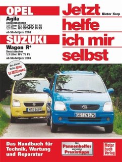 Opel Agila / Suzuki Sport Wagon R+ ab Modelljahr 2000. Jetzt helfe ich mir selbst - Korp, Dieter