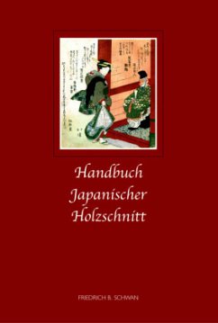 Handbuch japanischer Holzschnitt - Schwan, Friedrich B.