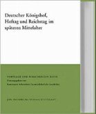 Deutscher Königshof, Hoftag und Reichstag im späteren Mittelalter