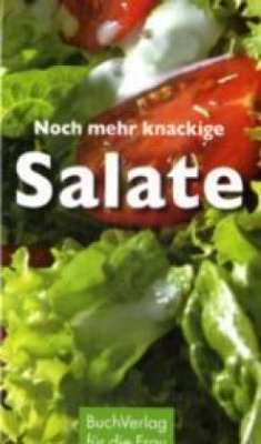 Noch mehr knackige Salate