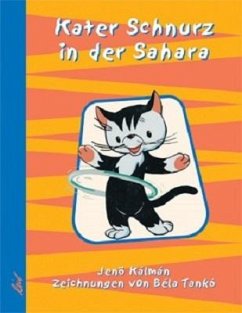 Kater Schnurz in der Sahara - Kálmán, Jenö