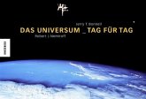 Das Universum - Tag für Tag