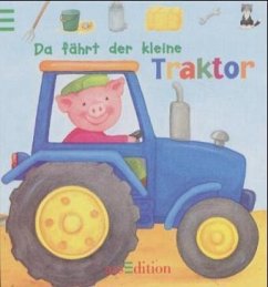 Da fährt der kleine Traktor - Wiesner, Angela