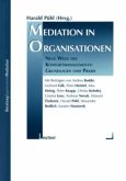Mediation in Organisationen Mediation in Organisationen