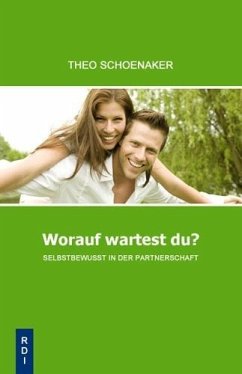 Worauf wartest Du? - Schoenaker, Theo