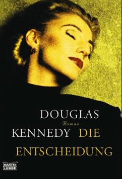 Die Entscheidung - Kennedy, Douglas