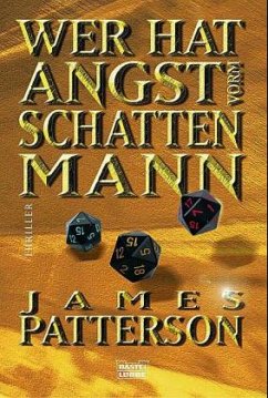 Wer hat Angst vorm Schattenmann / Alex Cross Bd.5 - Patterson, James