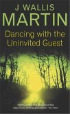 Dancing with the Uninvited Guest\Tanz mit dem ungebetenen Gast, englische Ausgabe