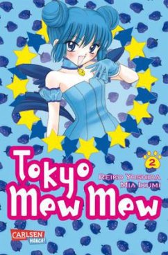 Tokyo Mew Mew Bd.2 - Yoshida, Reiko; Ikumi, Mia